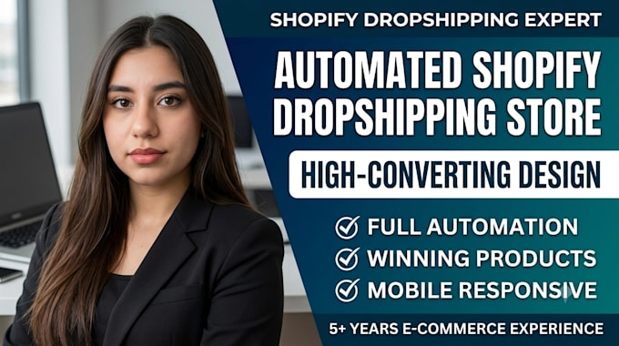 build an automated shopify dropshipping store or store redesign