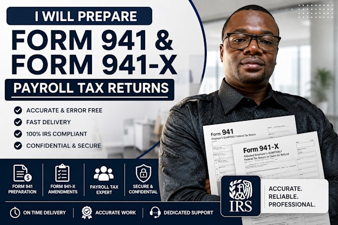 prepare irs form 941 and form 941 x payroll tax returns