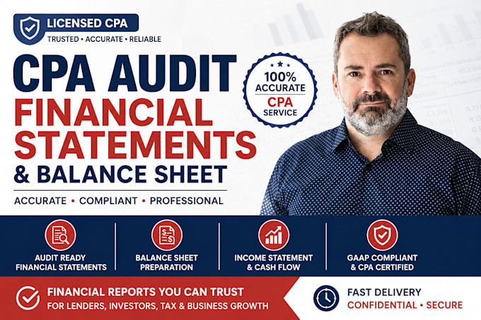 prepare CPA audit financial statement and balance sheet and financial statement