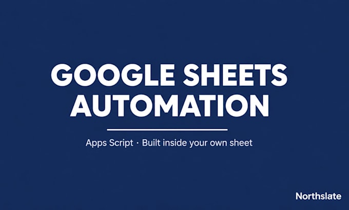 build a google sheets automation with apps script