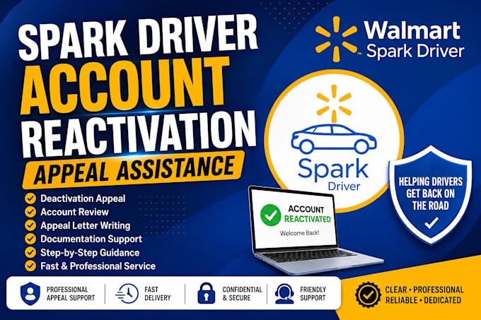 appeal and reactivate suspended walmart spark driver accounts, instacart account