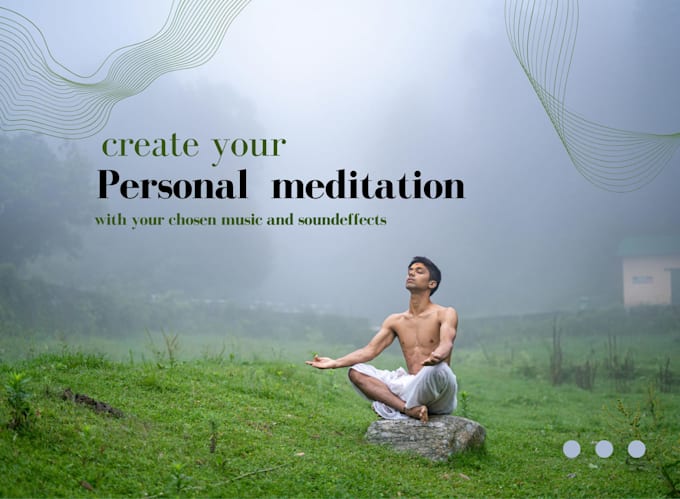 create your personal mediation video