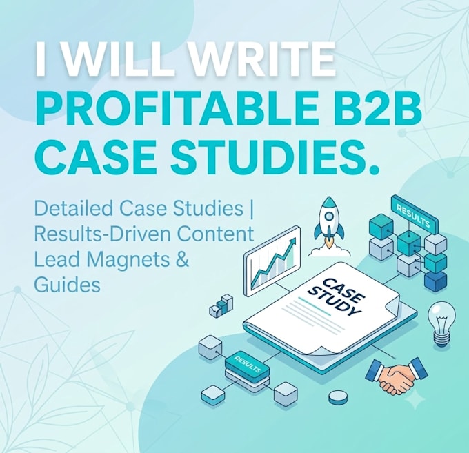 write b2b white papers, case studies, and saas content