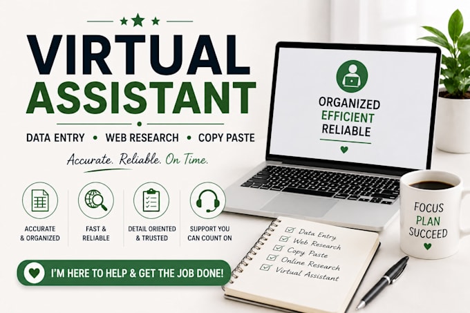 be your virtual assistant for date entry and web research