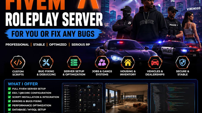 make a serious fivem roleplay server for you or fix any bugs