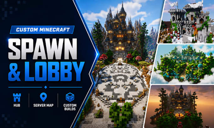 build a custom minecraft spawn, lobby, hub and server map