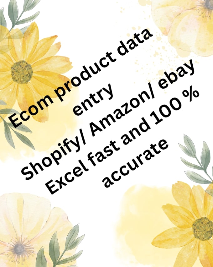 do product data entry for shopify amazon ebay and excel