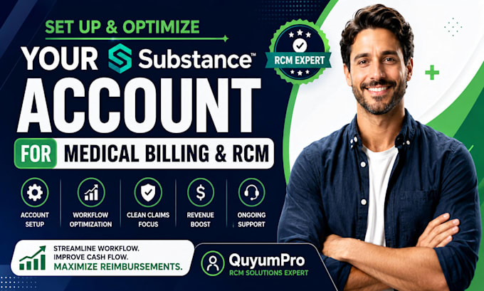 setup substance account and optimize for medical billing and rcm