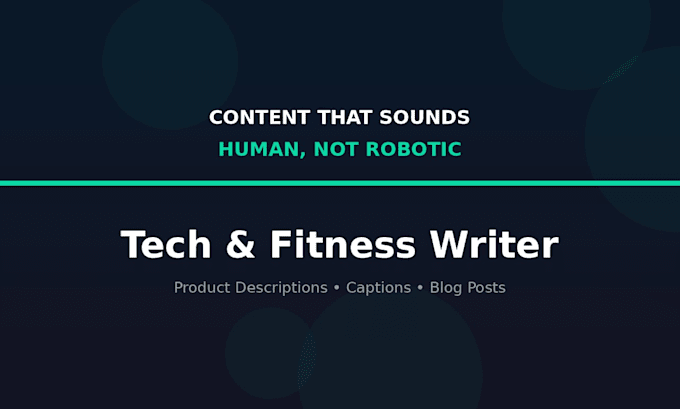 write content for tech and fitness brands