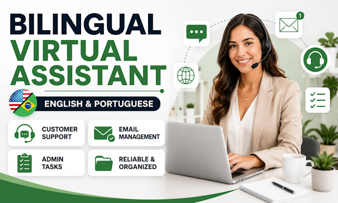 be your bilingual customer support and virtual assistant