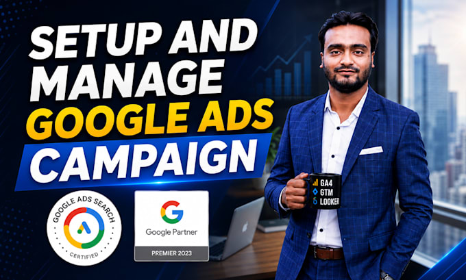 create and manage conversion focused google ads campaigns