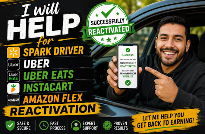 help for spark driver, uber, uber eat, instacart, amazon flex reactivation
