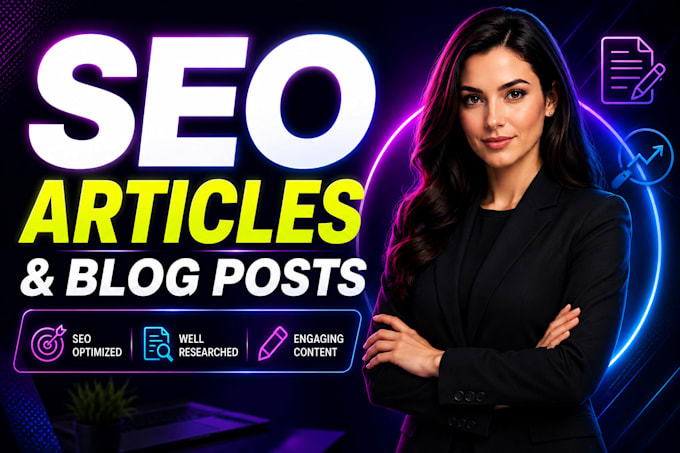 write SEO blog posts and articles for website