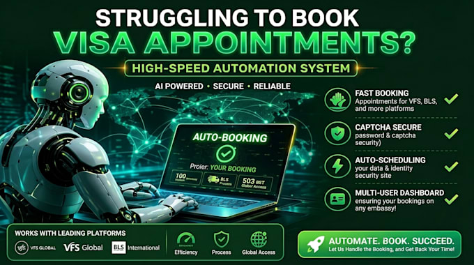 develop booking appointment bot,vfs bot,booking bot,vfs appointment