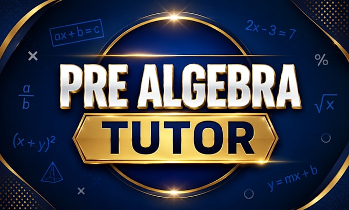 be your online pre algebra tutor