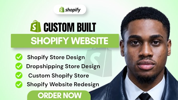 build shopify store, custom shopify store design shopify dropshipping store