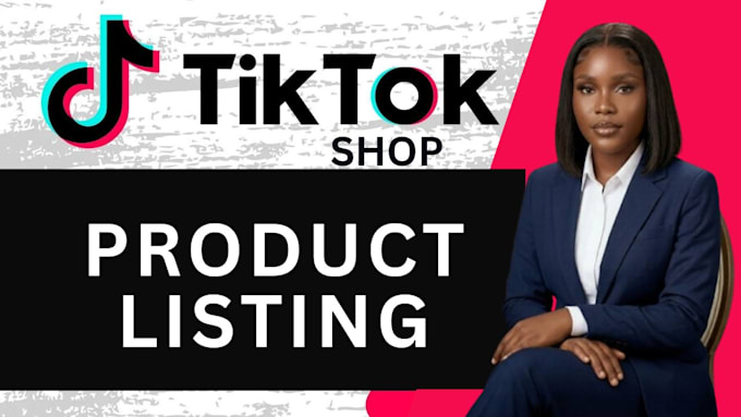 do tiktok shop product listing, upload and SEO optimization