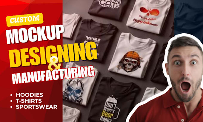 manufacture and design custom clothing and 3d mockups