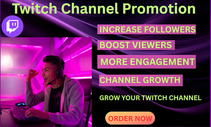 promote your twitch channel with real viewers and followers