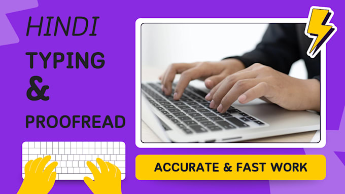 do accurate hindi typing, content writing and proofreading