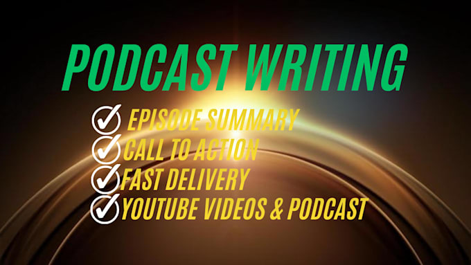 research and write podcast script and podcast show notes