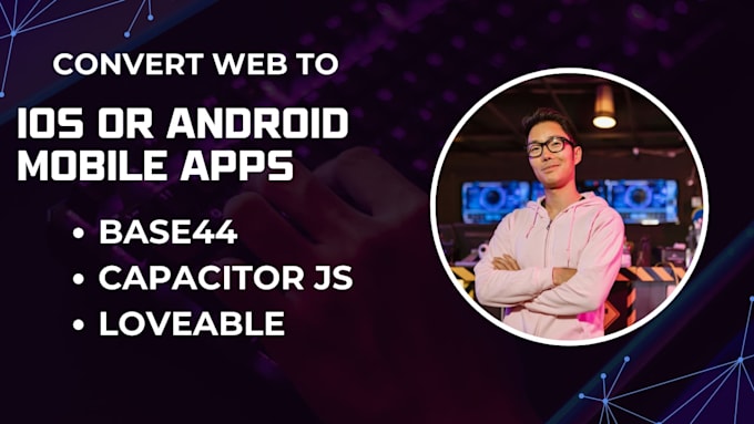 convert base44 or loveable app to capacitor native IOS and android app publish