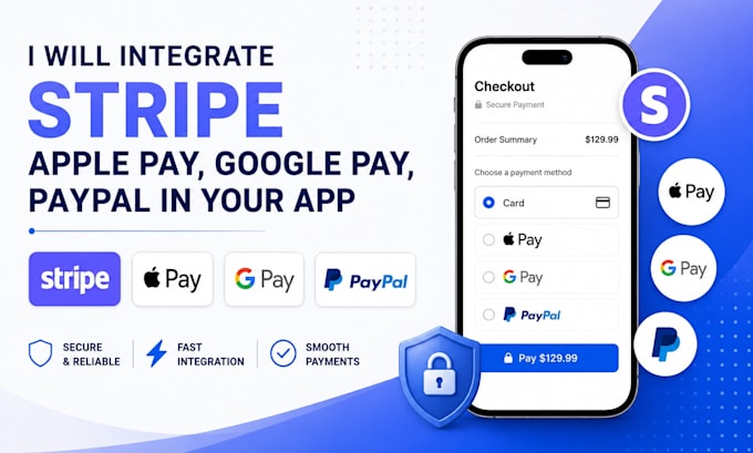 integrate stripe, apple pay, google pay, paypal in your app