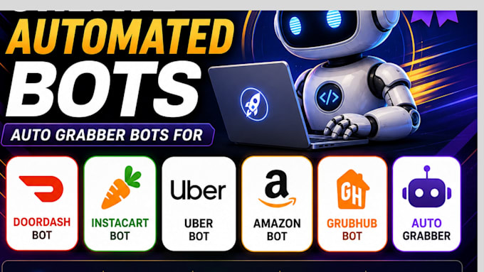 create doordash bot instacart bot uber bot amazon bot grubhub bot auto grabber