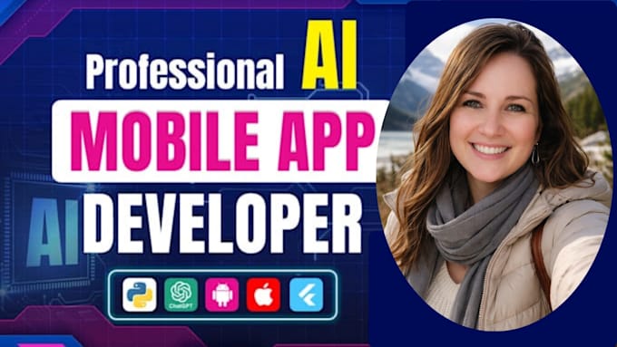 develop ai mobile app, ai integration ios app, android app, mobile app developer
