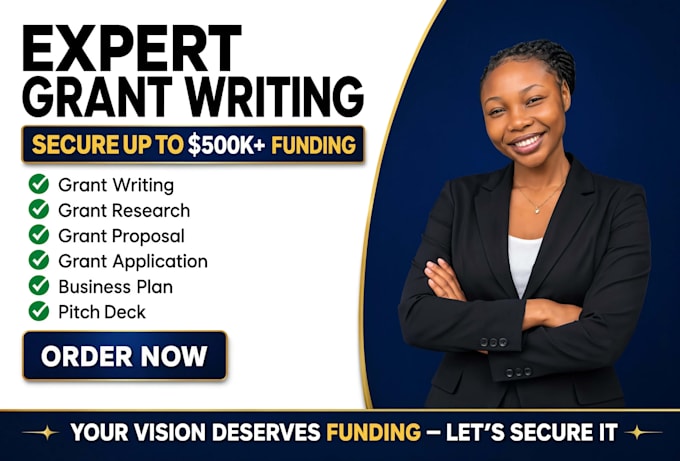 do grant writing, grant proposal, grant research, grant application, and busines
