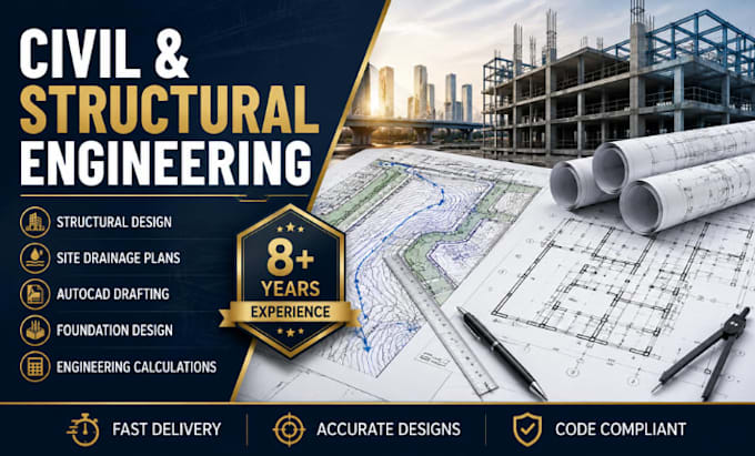 do civil and structural engineer for structural design and calculation