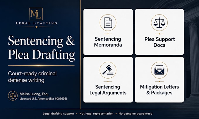 draft persuasive sentencing memoranda and mitigation documents as US attorney