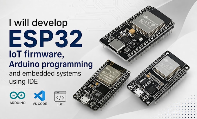design esp32 iot projects, pcb, firmware and embedded systems using auduino ide
