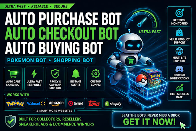 auto purchase bot, auto checkout bot, auto buying bot, pokemon bot shopping bot