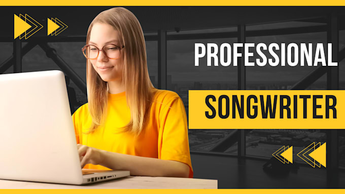 write proffesional songs with lyrics, custom song and lyrics