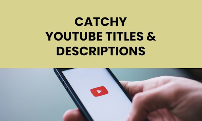 write catchy youtube titles and video descriptions