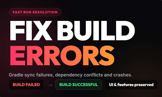 fix your android app build errors, gradle issues and crashes