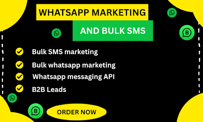 do bulk whatsapp marketing campaign ,whatsapp API and lead generation