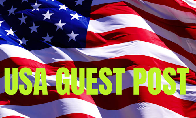 do publish 10 USA guest post on high da sites