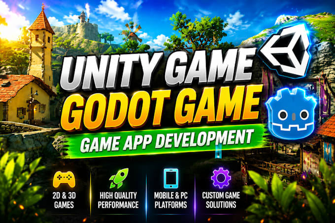 develop 2d or 3d game in godot game or unity game, unity game development