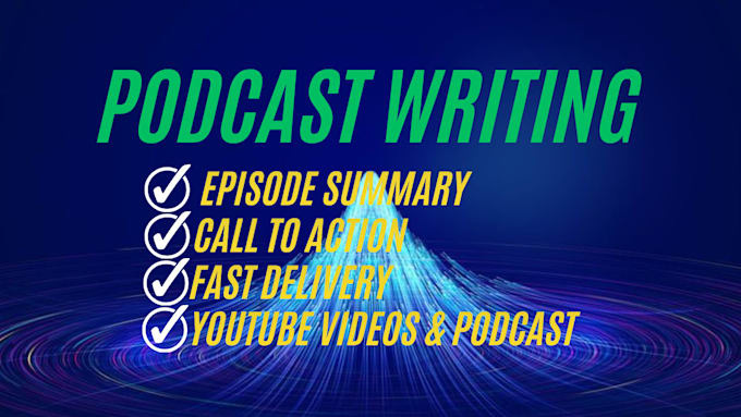 write professional podcast show notes and episode summaries
