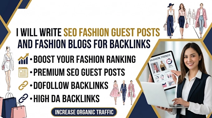 write SEO fashion guest posts and fashion blogs for backlinks