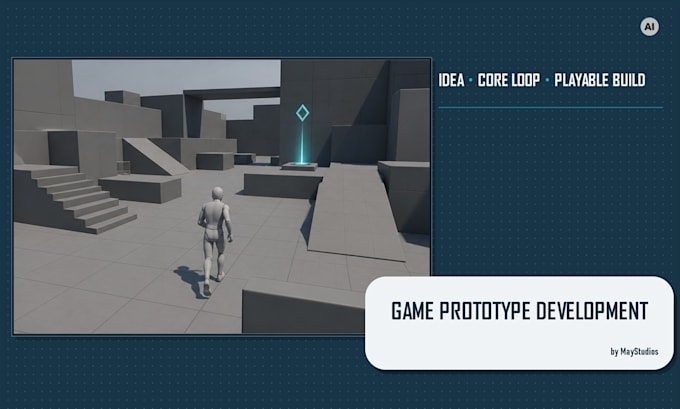 develop your game idea into a polished playable prototype