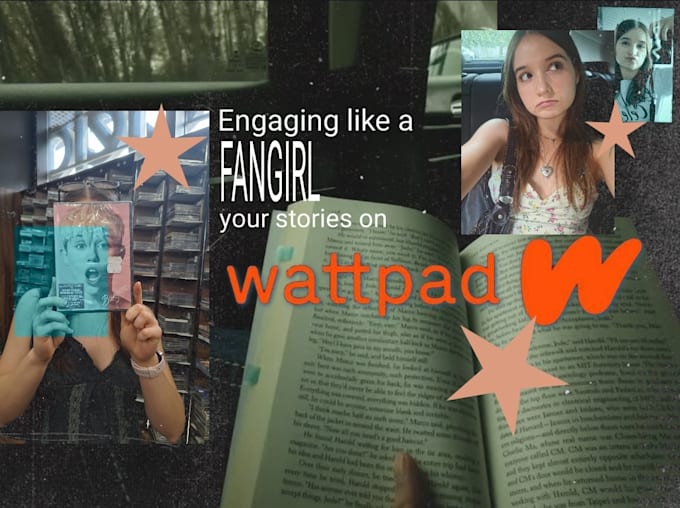 fangirl over your wattpad story