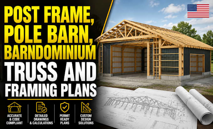 design post frame, pole barn, barndominium truss and framing plans