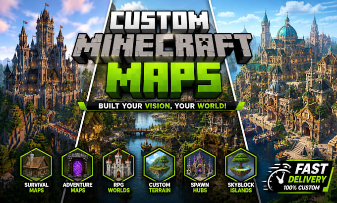 build a custom minecraft map, world, city, spawn or adventure map