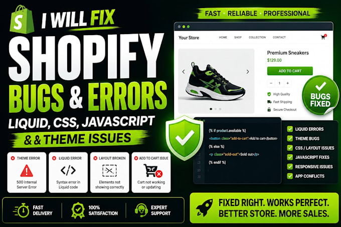 fix shopify bugs, errors, liquid, CSS, javascript and theme issues