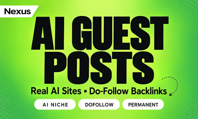 do ai guest posts on real ai sites with dofollow backlinks
