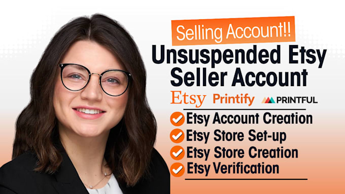 create unsuspended etsy sellers account and etsy store setup
