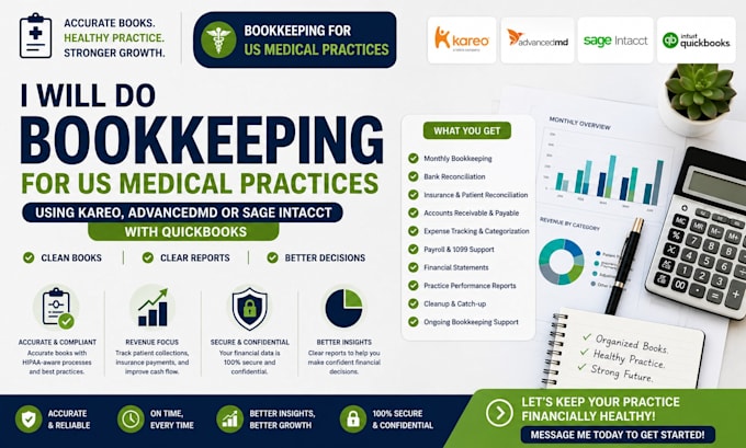 do bookkeeping for US medical practices using kareo, advancedmd or sage intacct